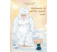 Harmonie la petite souris - Tome 6 Éric Coudert (Auteur), Judy (Illustration)