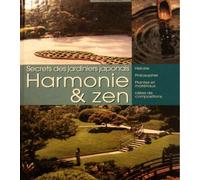 Harmonie & Zen - Secrets Des Jardiniers Japonais