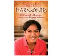 Harmonies - De L'animal À L'homme : Retrouver Un Langage Universel