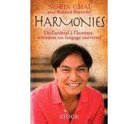 Harmonies - De L'animal À L'homme : Retrouver Un Langage Universel