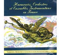 Harmonies, Orchestres Et Ensembles Instrumentaux En Lorraine Vol 2