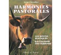 Harmonies pastorales : Les Bovins rustiques sauvegarde des terroirs