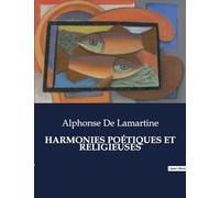 HARMONIES POÉTIQUES ET RELIGIEUSES