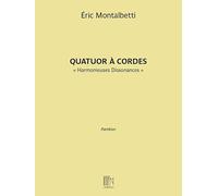 Harmonieuses Dissonances. Quatuor à Cordes. Conducteur + Parties