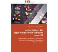 Harmonisation Des Législations Sur Les Véhicules Dans L''ue