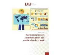 Harmonisation et rationalisation des méthodes de travail - Gaspard Royet - Universitaires Europeennes - broché - Livre
