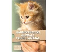 Harmonisation globale pour l'animal Guérison énergétique des maux physiques, psychologiques et comportementaux - Maïté Molla-Petot - Bussiere - broché - Guide