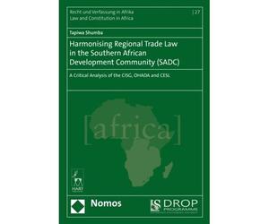 Harmonising Regional Trade Law In The Southern African Development Community (Sadc)