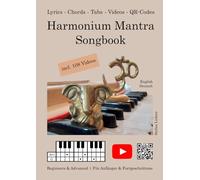 Harmonium Mantra Songbook: 108 mantras (incl. videos)
