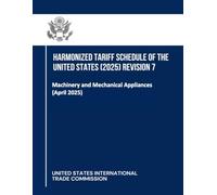 Harmonized Tariff Schedule of the United States (2025) Revision 7: Machinery and Mechanical Appliances