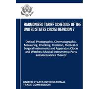 Harmonized Tariff Schedule of the United States (2025) Revision 7: Optical, Photographic, Cinematographic, Measuring, Checking, Precision, Medical or ... Instruments; Parts and Accessories Thereo
