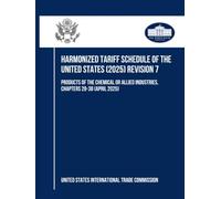 Harmonized Tariff Schedule of the United States (2025) Revision 7: PRODUCTS OF THE CHEMICAL OR ALLIED INDUSTRIES, CHAPTERS 28-38 (APRIL 2025)
