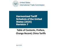 Harmonized Tariff Schedule of the United States (2025) Revision 7: Table of Contents, Preface, Change Record, China Tariffs (April 2025)