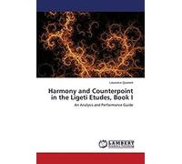 Harmony And Counterpoint In The Ligeti Etudes, Book I