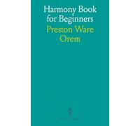 Harmony Book for Beginners: First Year's Guide to Scales, Chords, and Melody