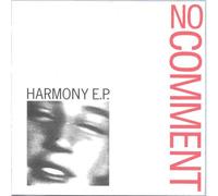 No Comment – Harmony – EP – SPV Entertainment