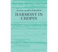 Harmony In Chopin (Hardcover) David Damschroder, (Auteur)
