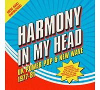 Harmony In My Head: UK Power Pop & New Wave 1977-1981 / Various [Audio CD] NEUF