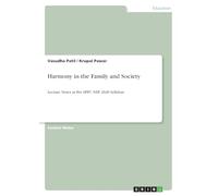 Harmony in the Family and Society: Lecture Notes as Per SPPU NEP 2020 Syllabus
