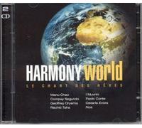 Harmony Monde : Le Chant Des Rêves