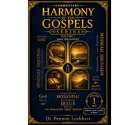 HARMONY of the GOSPELS SERIES - Volume 1: The Sources of the Gospels