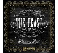 Harmony Smith - The Feast EP