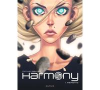 Harmony - Tome 1 - Memento - Mathieu Reynès - Dupuis - cartonné - Bande dessinée