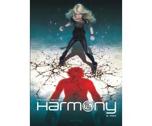 Harmony - Tome 3 - Ago - Mathieu Reynès - Dupuis - cartonné - Bande dessinée