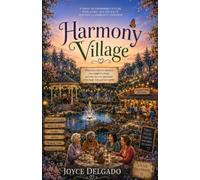 Harmony Village: Where the World Becomes Family