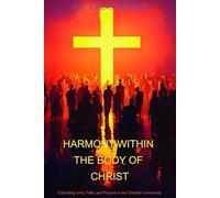 HARMONY WITHIN THE BODY OF CHRIST
