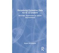 Harnessing Formative Data For K-12 Leaders