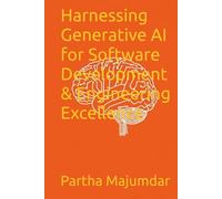 Harnessing Generative AI for Software Development & Engineering Excellence