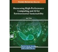 Harnessing High-Performance Computing And Ai For Environmental Sustainability