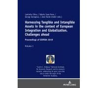 Harnessing Tangible And Intangible Assets In The Context Of European Integration And Globalization: Challenges Ahead