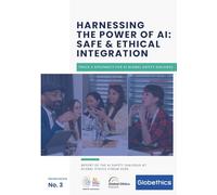 Harnessing the Power of AI: Safe & Ethical Integration: Report of the AI Safety Dialogue at Global Ethics Forum 2025