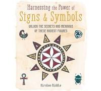 Harnessing the Power of Signs Symbols by Kirsten Riddle Kirsten Riddle (Auteur)