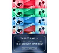 Harnessing the Technicolor Rainbow: Color Design in the 1930s