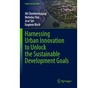 Harnessing Urban Innovation to Unlock the Sustainable Development Goals