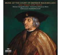 Music At The Court Of Emperor Maximilian