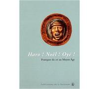 Haro ! Noël ! Oyé ! Didier Lett (Auteur), Nicolas Offenstadt (Auteur)