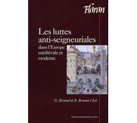 Haro Sur Le Seigneur ! - Les Luttes Anti-Seigneuriales Dans L'europe Médiévale Et Moderne