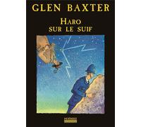 Haro sur le suif - Glen Baxter - Hoebeke - broché - Bande dessinée