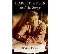 Harold Arlen and His Songs