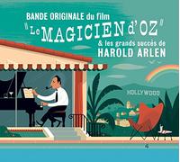 Harold Arlen - Le Magicien d'Oz & les grands succès de Harold Arlen