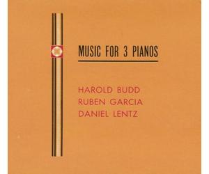 Harold Budd - Music for 3 Pianos