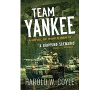 Harold Coyle Team Yankee (Poche)