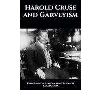 Harold Cruse and Garveyism