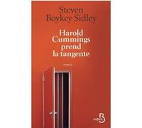 Harold Cummings prend la tangente Steven Boykey Sidley (Auteur)