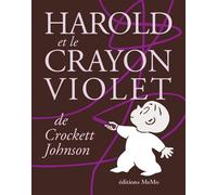Harold et le crayon violet - Crockett Johnson - Memo Eds - relié - Album jeunesse