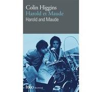 Harold et Maude/Harold and Maude Colin Higgins (Auteur), Yann Yvinec (Préface), Jane Fillion (Traduction)